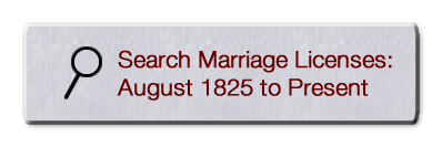 Search Marriage Licenses: August 1825 to Present